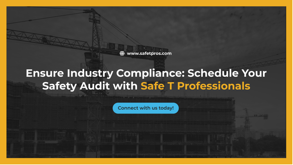 Safety Audit with Safe T Professionals