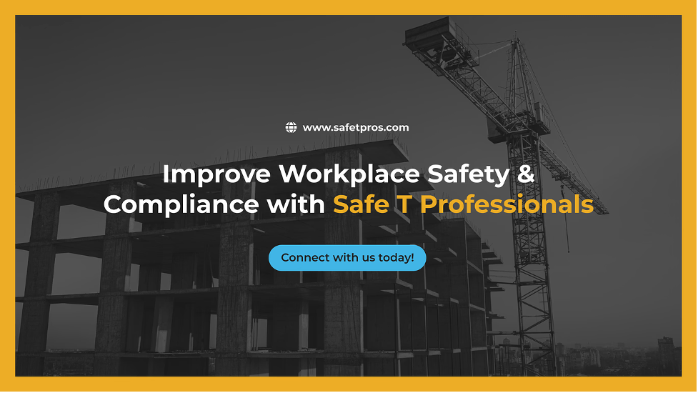 Improve Workplace Safety & Compliance with Safe T Professionals