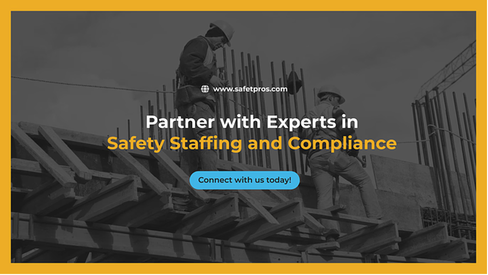 Partner with Experts in Safety Staffing and Compliance