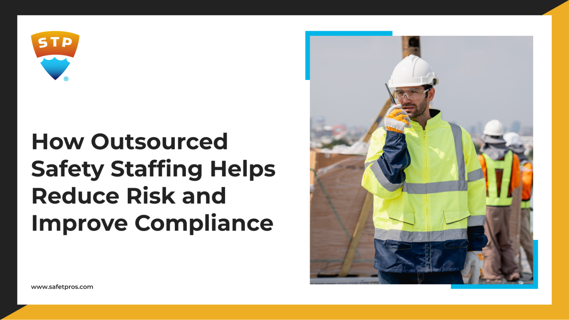 How Outsourced Safety Staffing Helps Reduce Risk and Improve Compliance