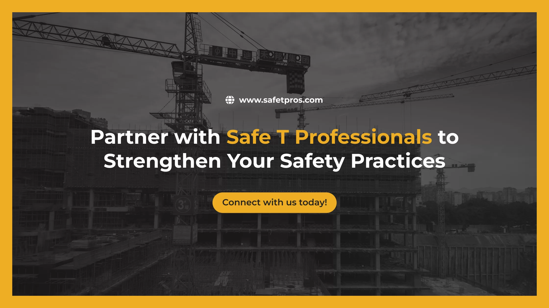 Partner with Safe T Professionals to Strengthen Your Safety Practices